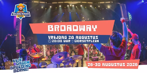 Melbuul’nvrijdag met BROADWAY — Uitgaan in Hengelo